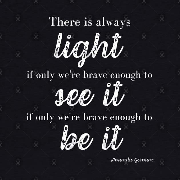 Amanda Gorman Poem There is Always Light by MalibuSun